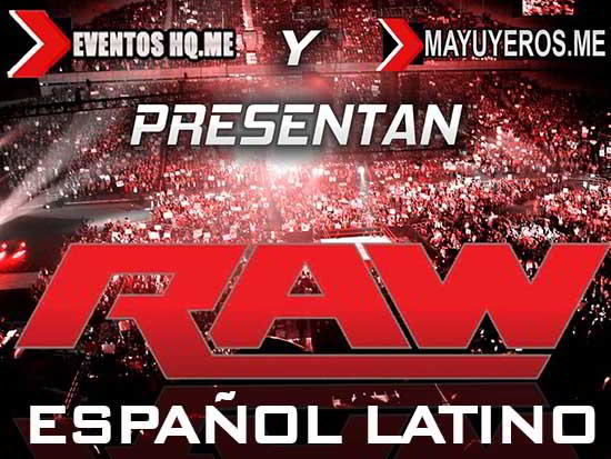 Ver Repeticion WWE Raw Español Latino