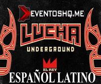 Ver Lucha Underground Español Latino Online